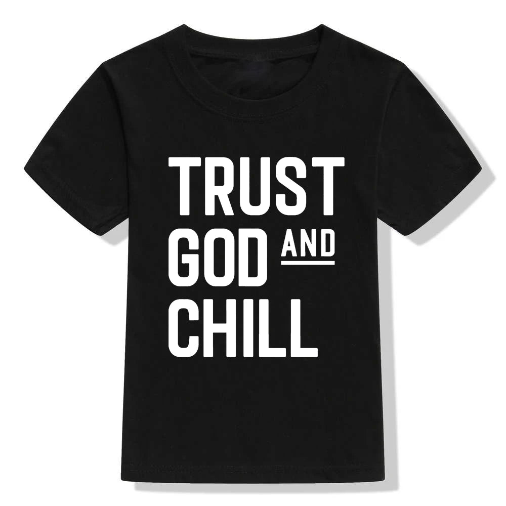 Children's Trust God and Chill T-Shirt