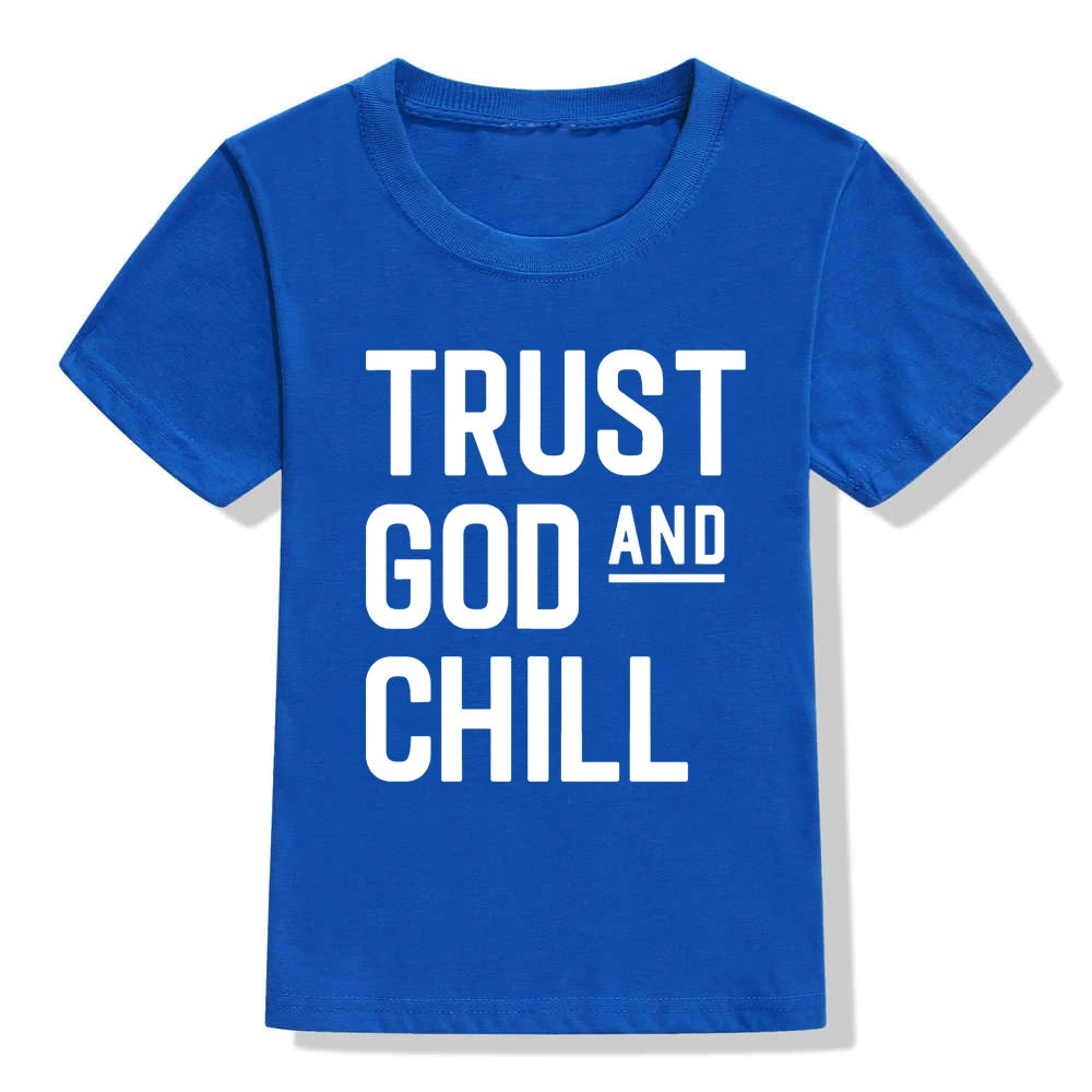 Children's Trust God and Chill T-Shirt