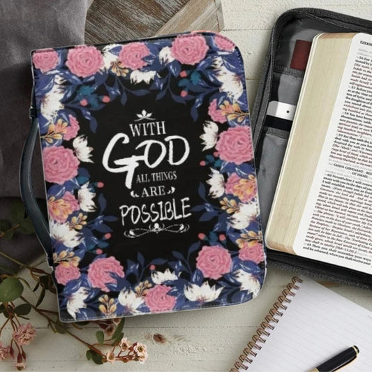 Pretty Floral Bible Carrier Case - With God All Things A Possible